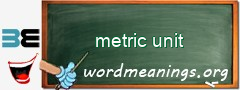 WordMeaning blackboard for metric unit